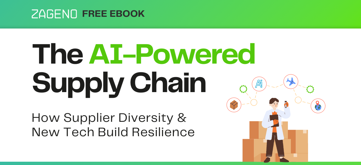 eBook: The AI-Powered Supply Chain: How Supplier Diversity & New Tech Build Resilience